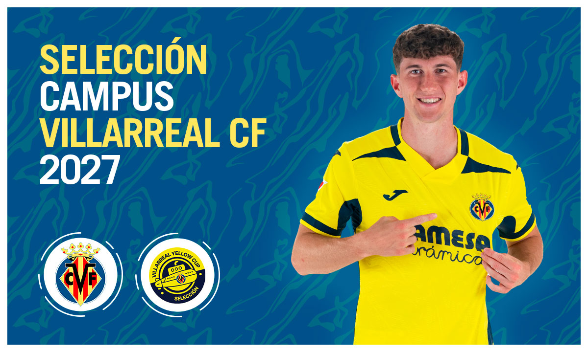 Selección Campus Villarreal CF 2027